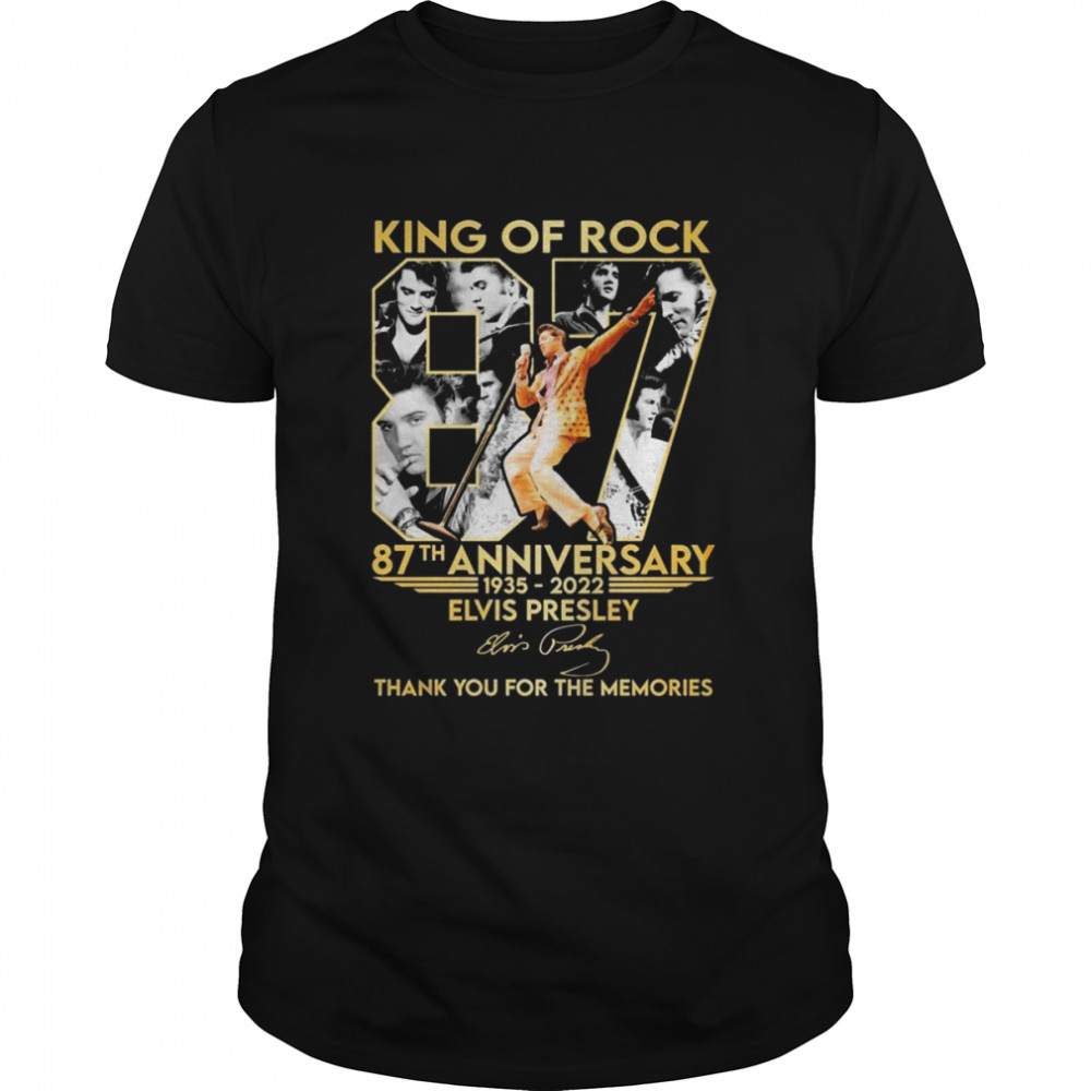 87Th Anniversary The King Of Rock Elvis Presley 1935-2022 Signature Shirt