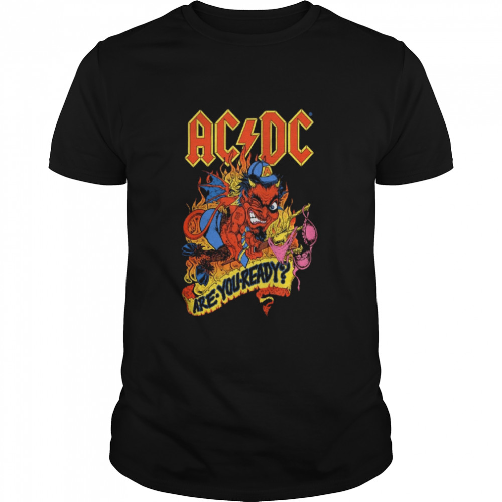 Acdc Are You Ready Rock Shirt