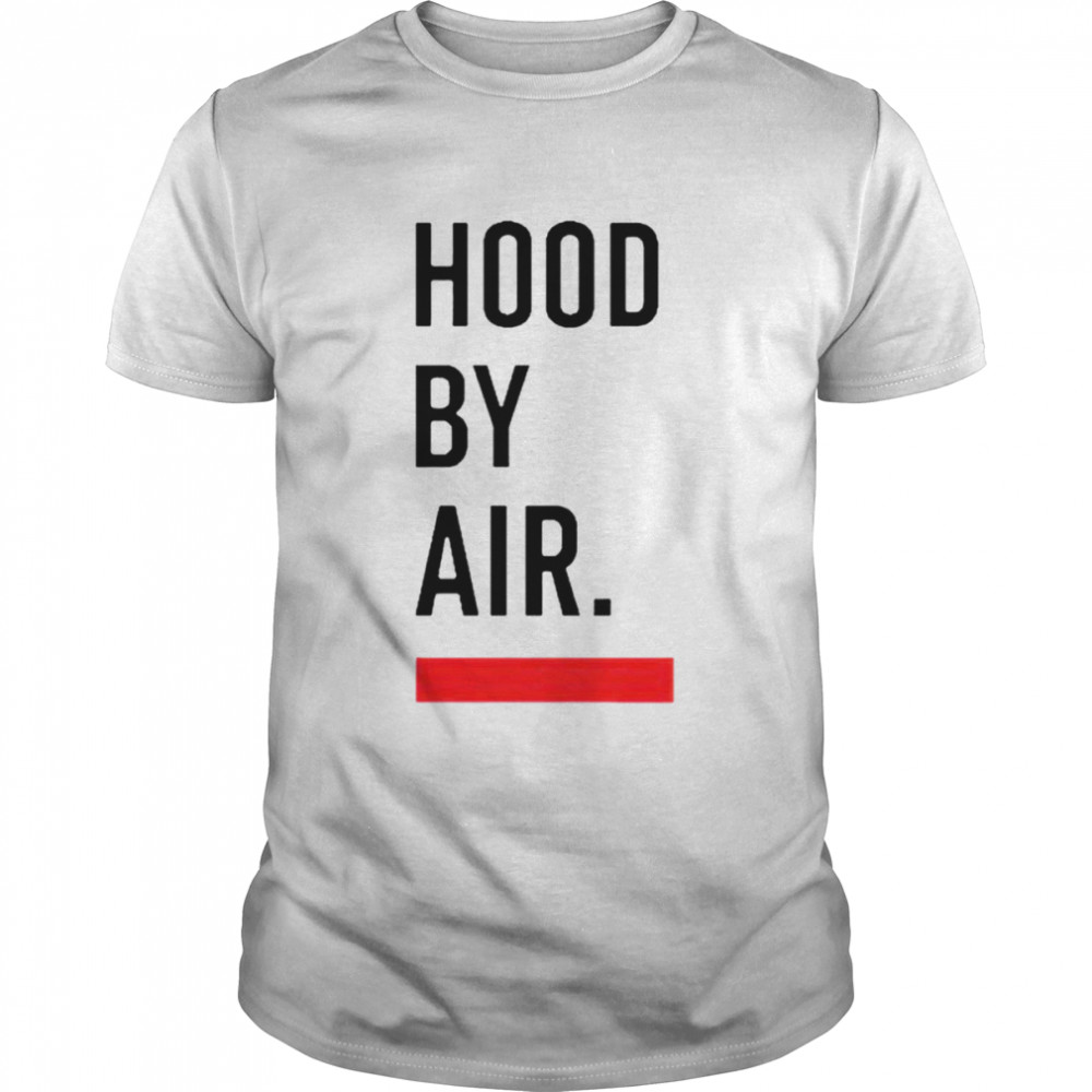 Andrew Bachelor Hood By Air Shirt
