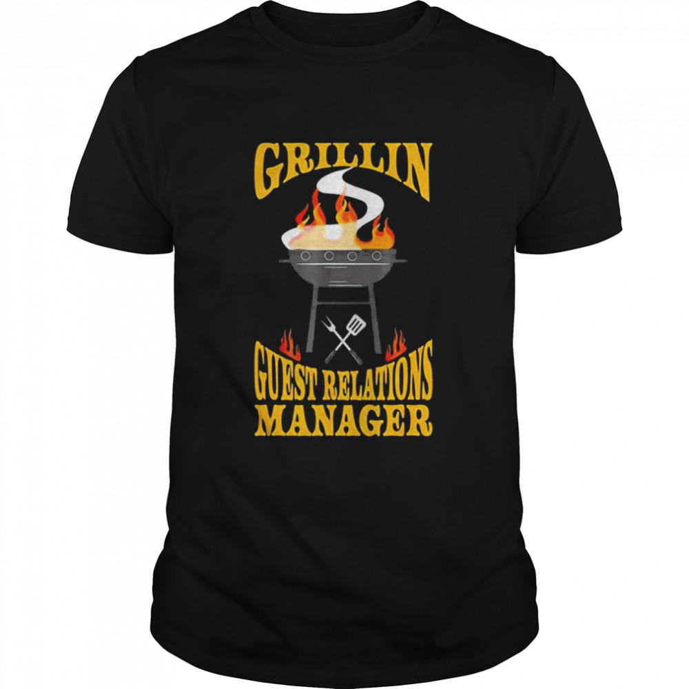 Guest Relations Manager BBQ Grill Smoker & Barbecue Chef Shirt