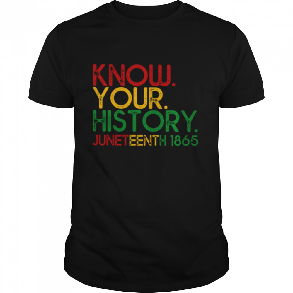 Know Your History Classic T-Shirt