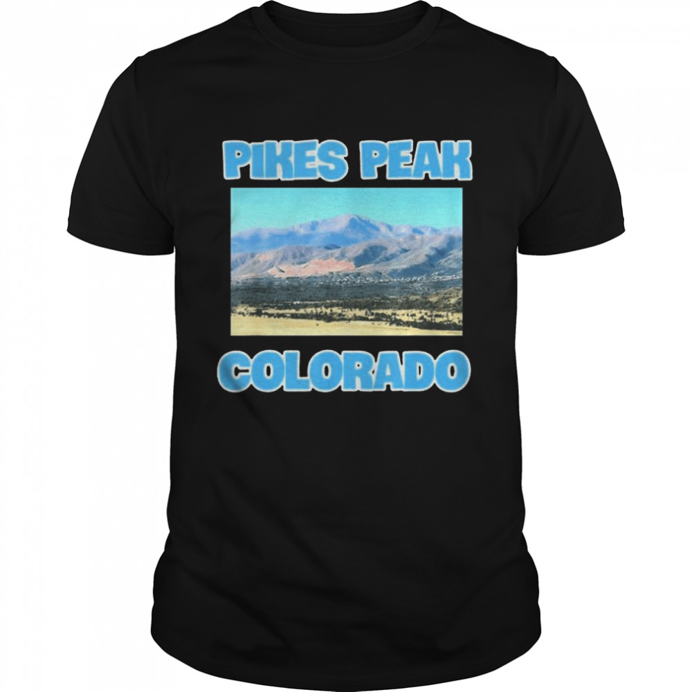 Pikes Peak Colorado Shirt