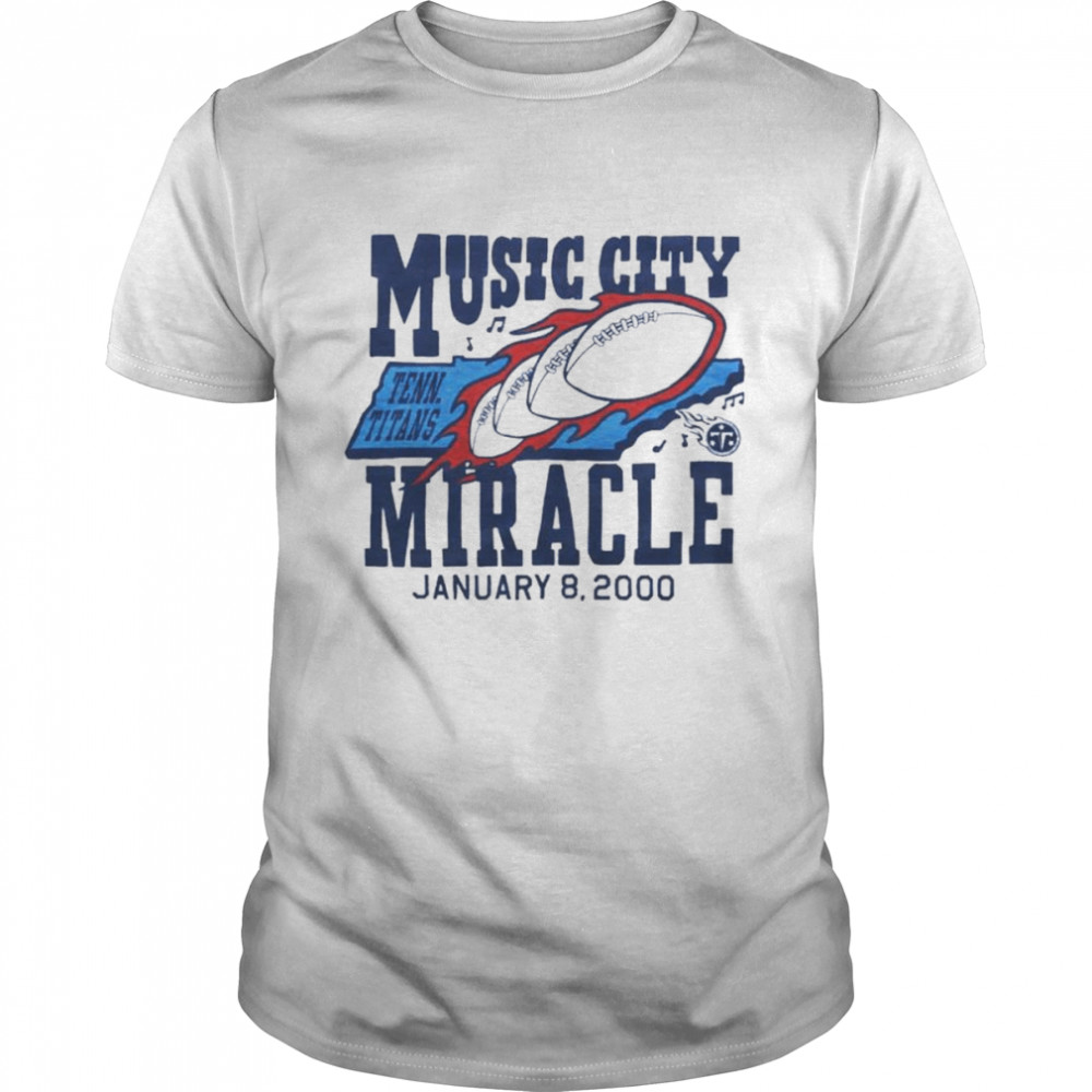 Tennessee Titans Music City Miracle Shirt