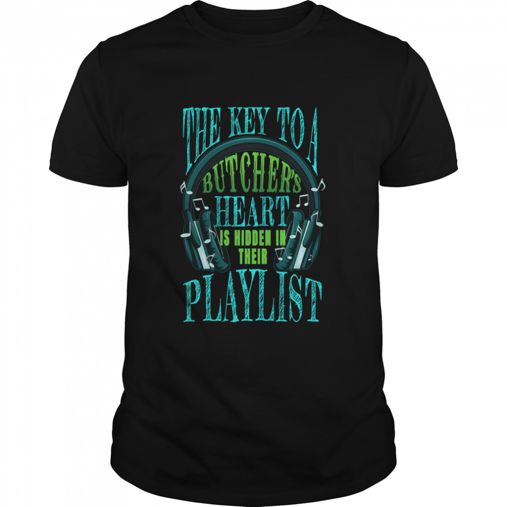 Butcher Heart Music Playlist Quote Essential T-Shirt