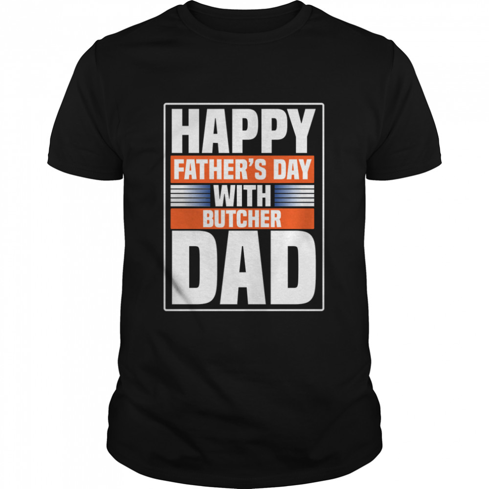 Happy Father Day With Butcher Dad Essential T-Shirt