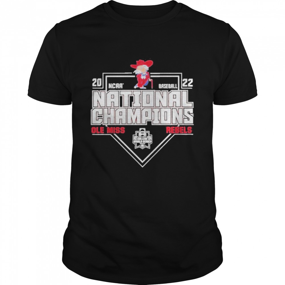 2022 NCAA Baseball National Champions Ole Miss Rebels shirt