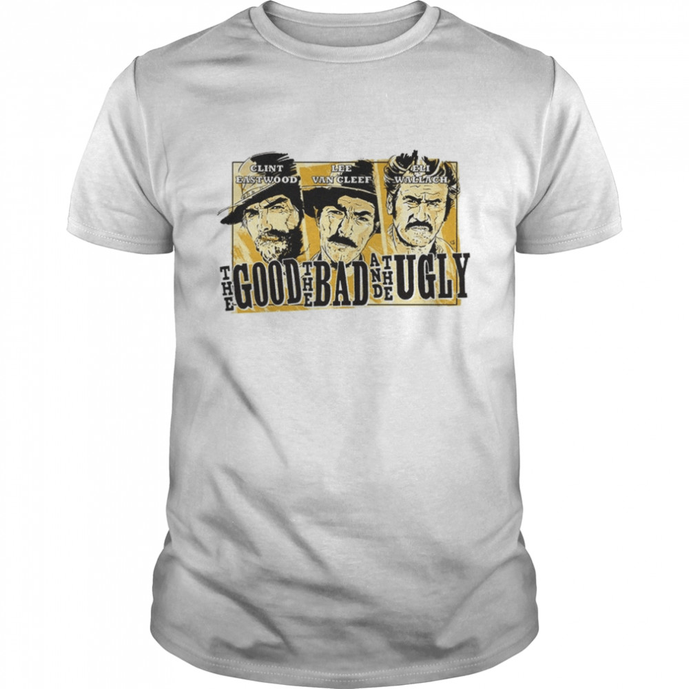 80’S Retro Art The Good The Bad And The Ugly Shirt