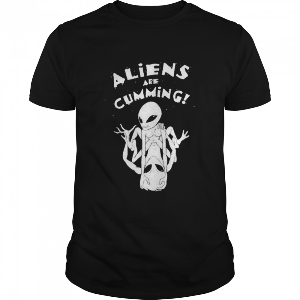 90S Aliens Are Cumming Vintage Shirt