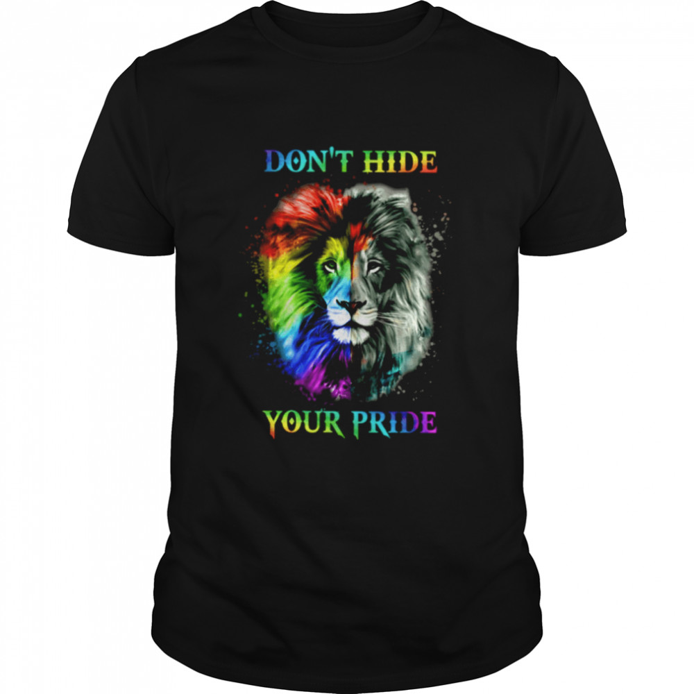 Don't Hide Your Pride Classic T- Classic Men's T-shirt