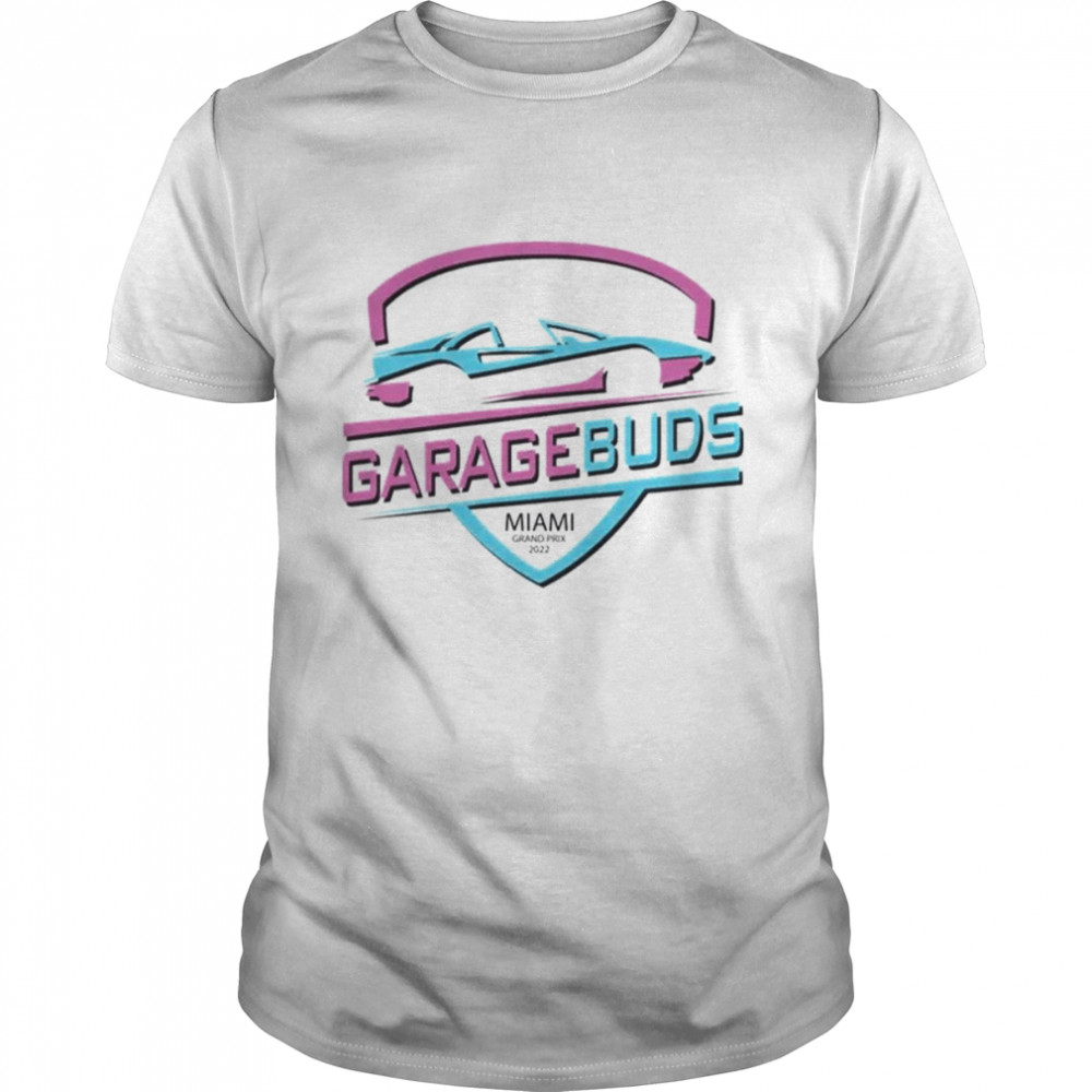 Garage Buds Miami Shirts