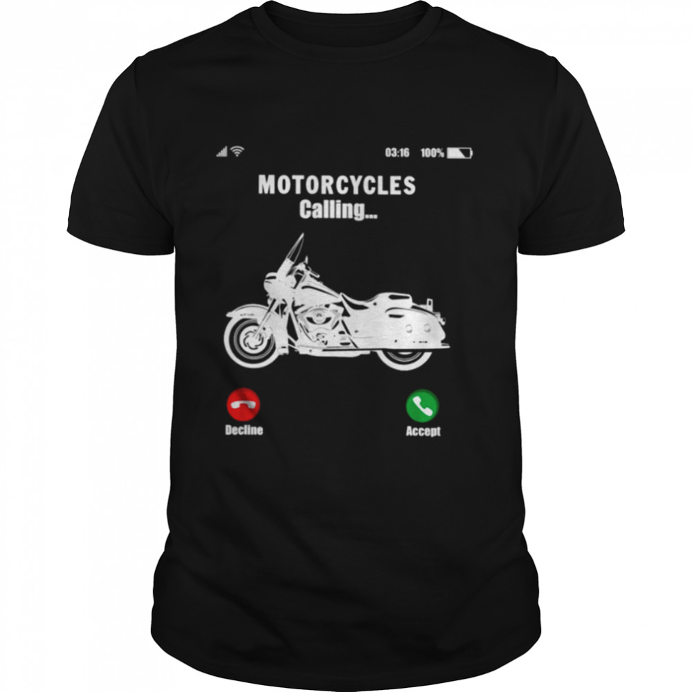 Motorcycles calling Classic T-Shirt