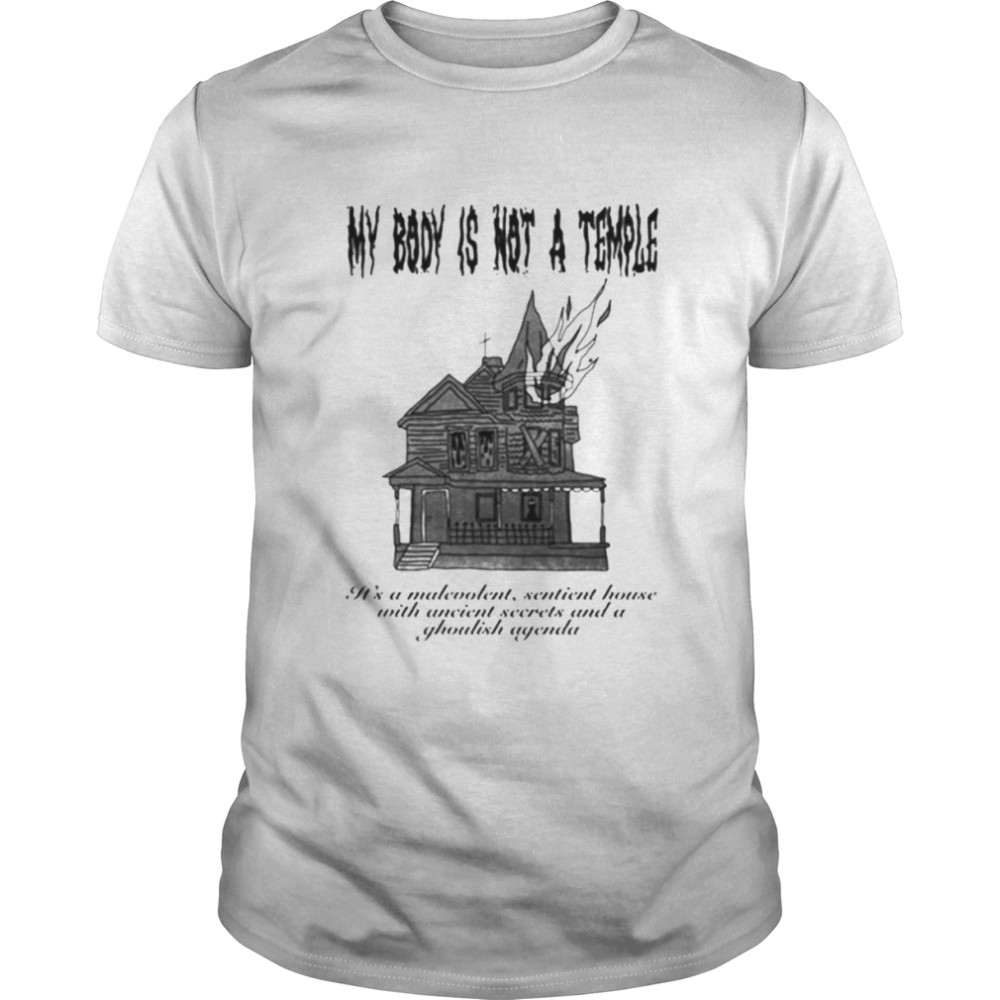 My body is a haunted house shirt