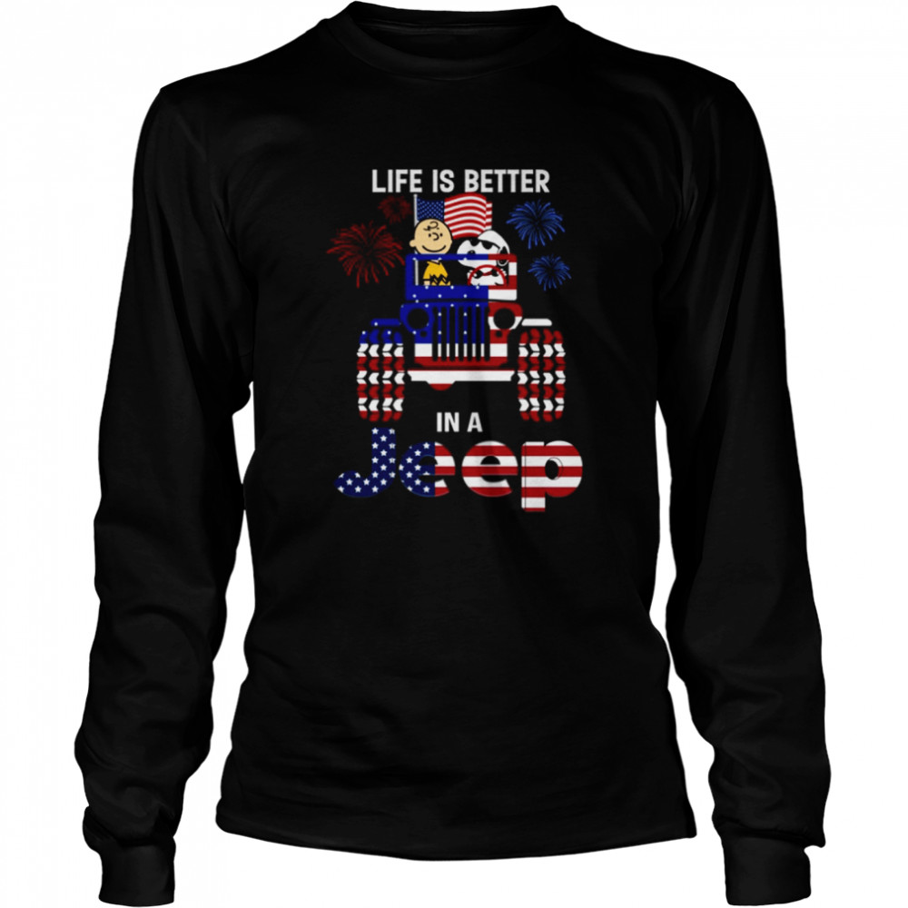 Snoppy LIFE IS BETTER in a jeep shirt Long Sleeved T-shirt