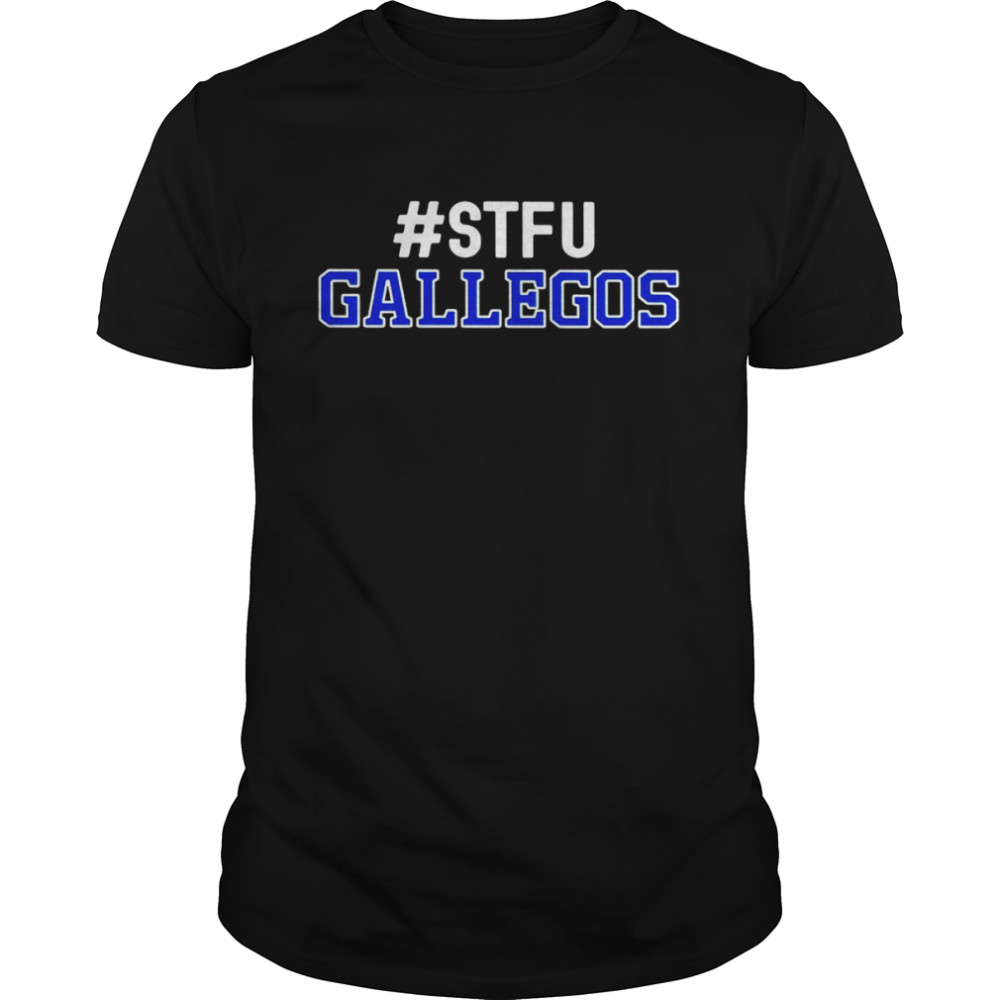 Stfu Gallegos 2022 T-shirt