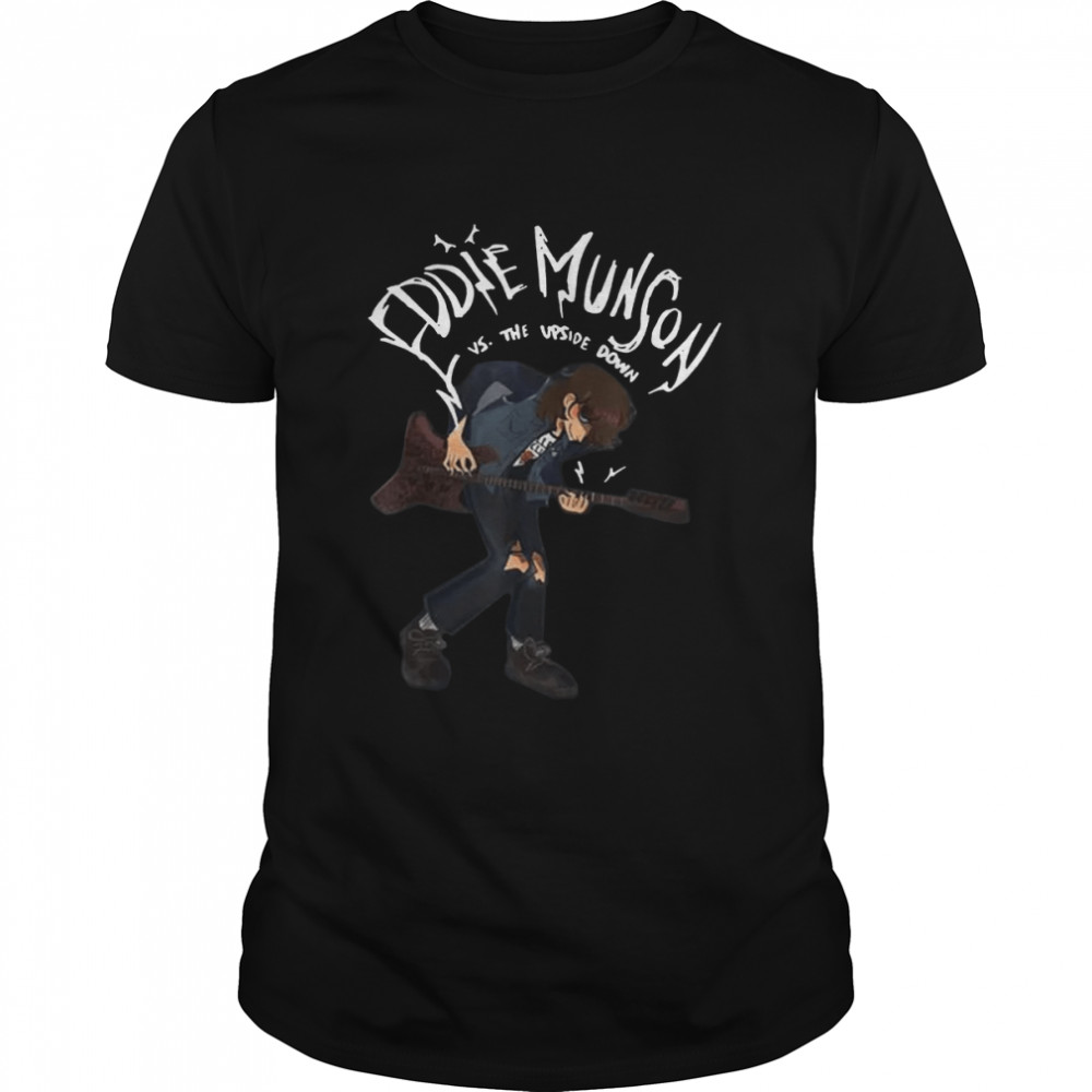 Whatever I’ve Done I Did It For Love This Is For You Chissty Eddie Munson Shirts