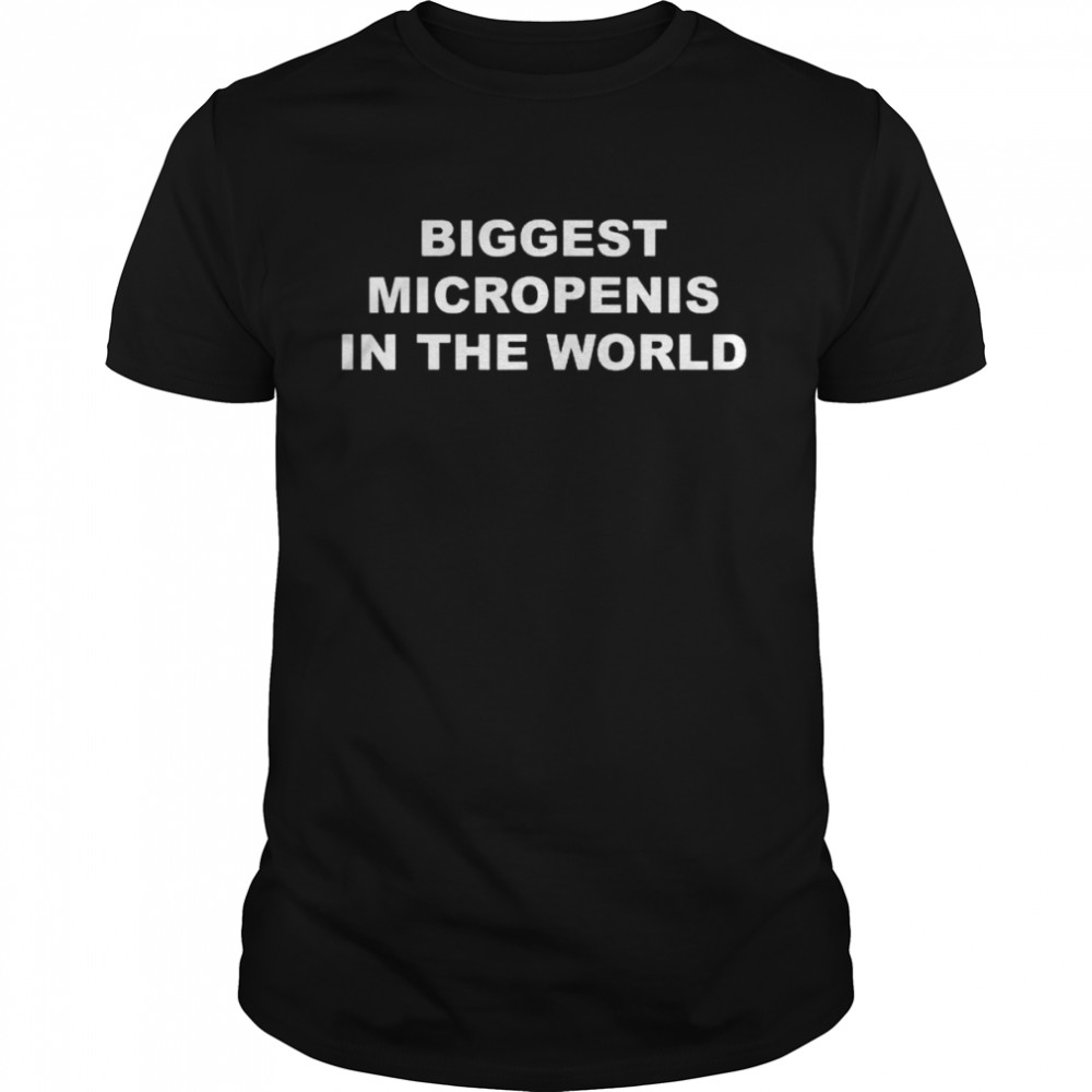 Biggest micropenis in the world shirt Classic Men's T-shirt