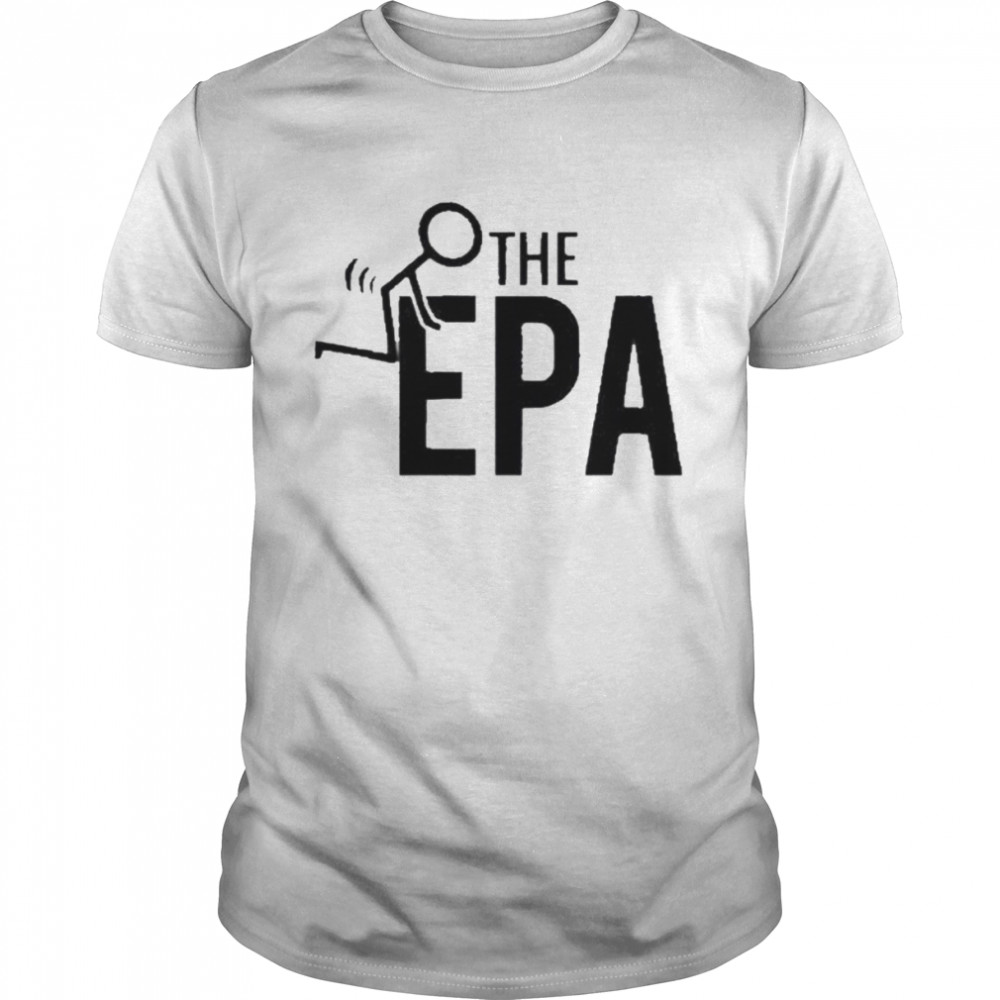 Fck The EPA Design  Classic Men's T-shirt