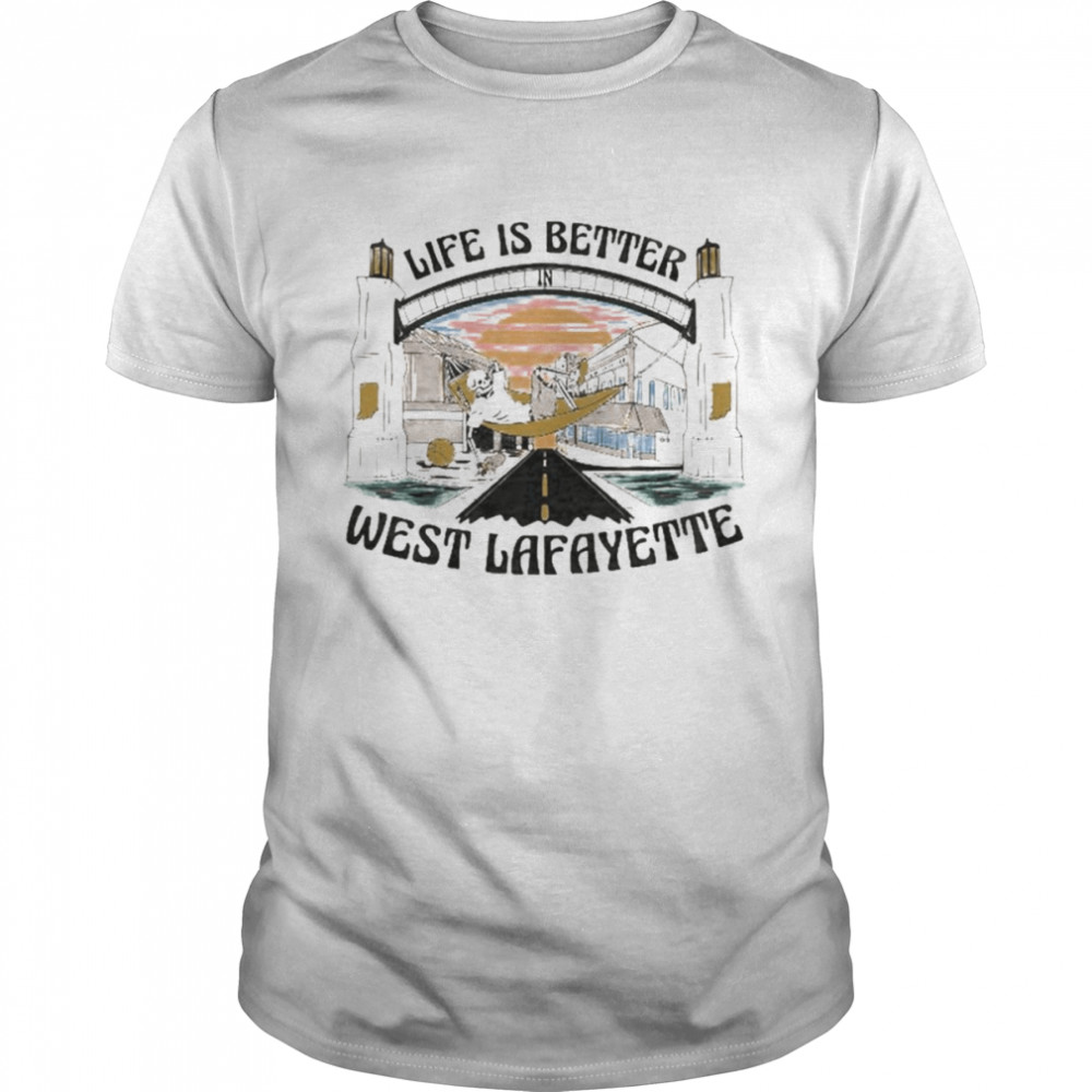 Life is better west Lafayette shirt Classic Men's T-shirt