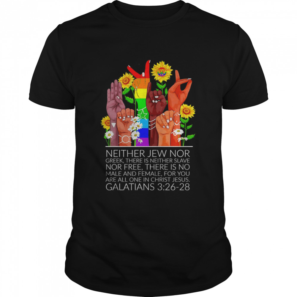 Neither Jew Nor Greek There Is Neither Slave Nor Free There Is No Male And Female Galatians  Classic Men's T-shirt