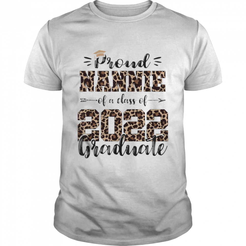 Proud Nannie of a Class of 2022 School Graduate Senior 22  Classic Men's T-shirt