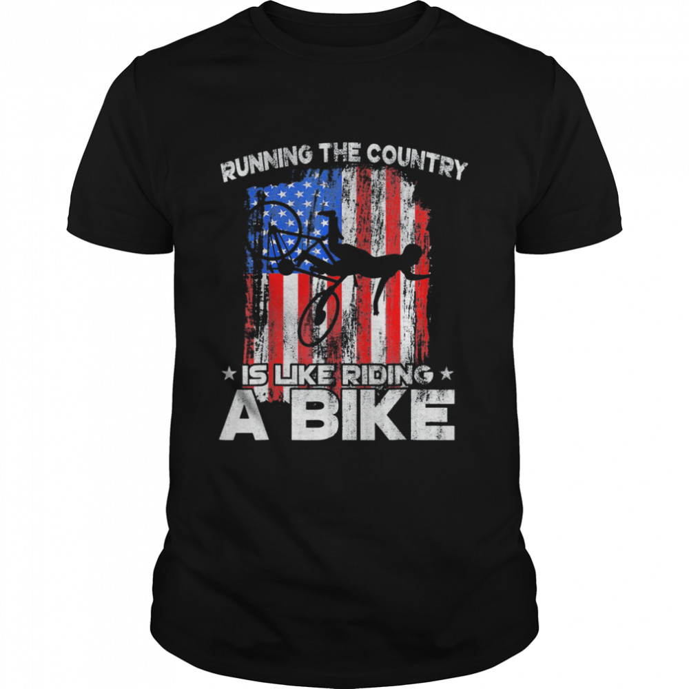 Running The Country Is Like Riding A Bike Costume Family  Classic Men's T-shirt