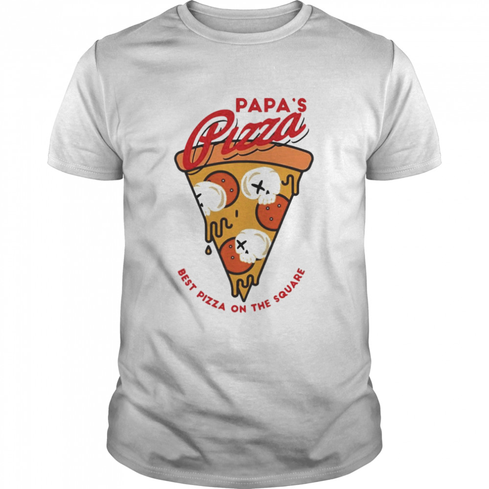 Papa’s Pizza Best Pizza Shirt