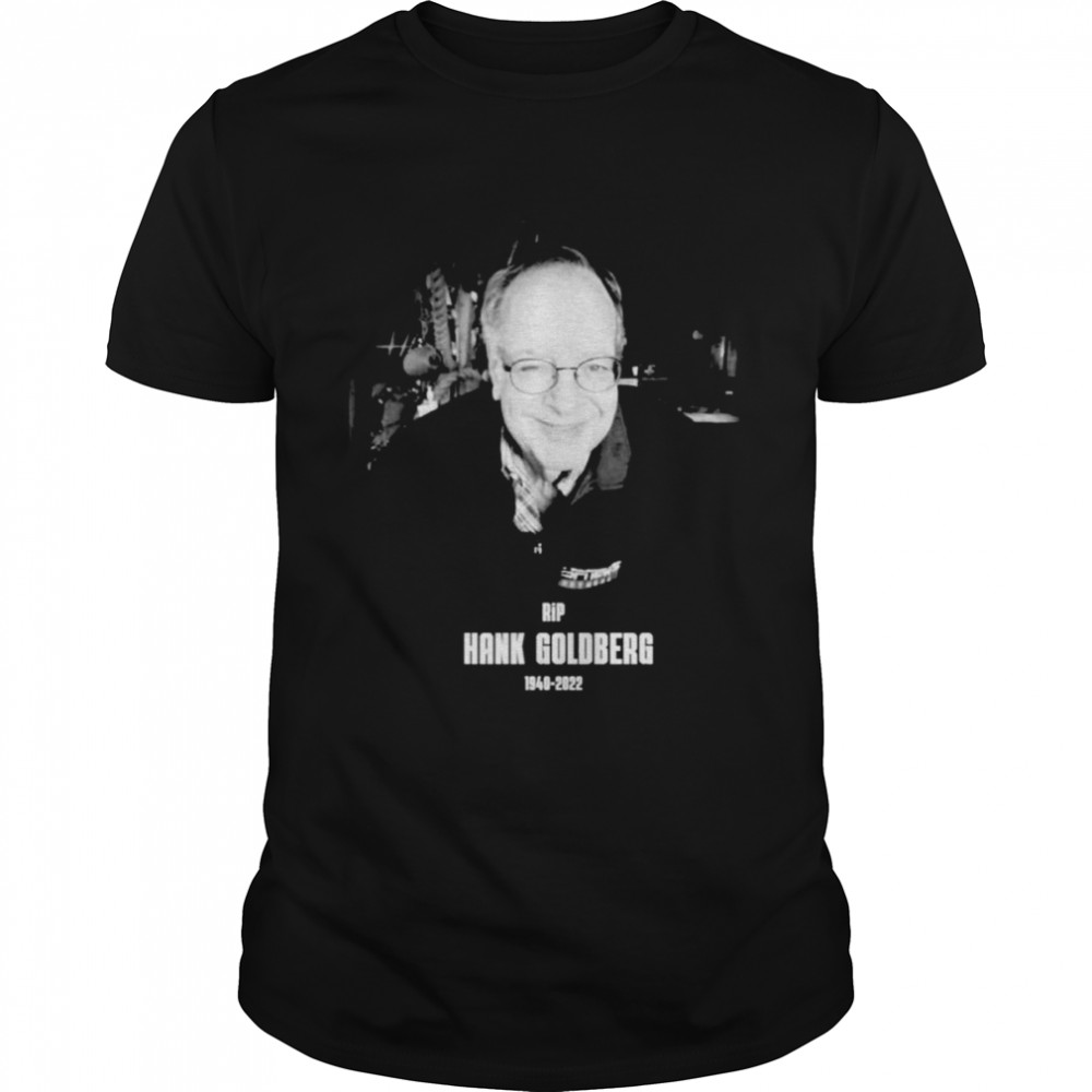 RIP Hank Goldberg 1940-2022  Classic Men's T-shirt