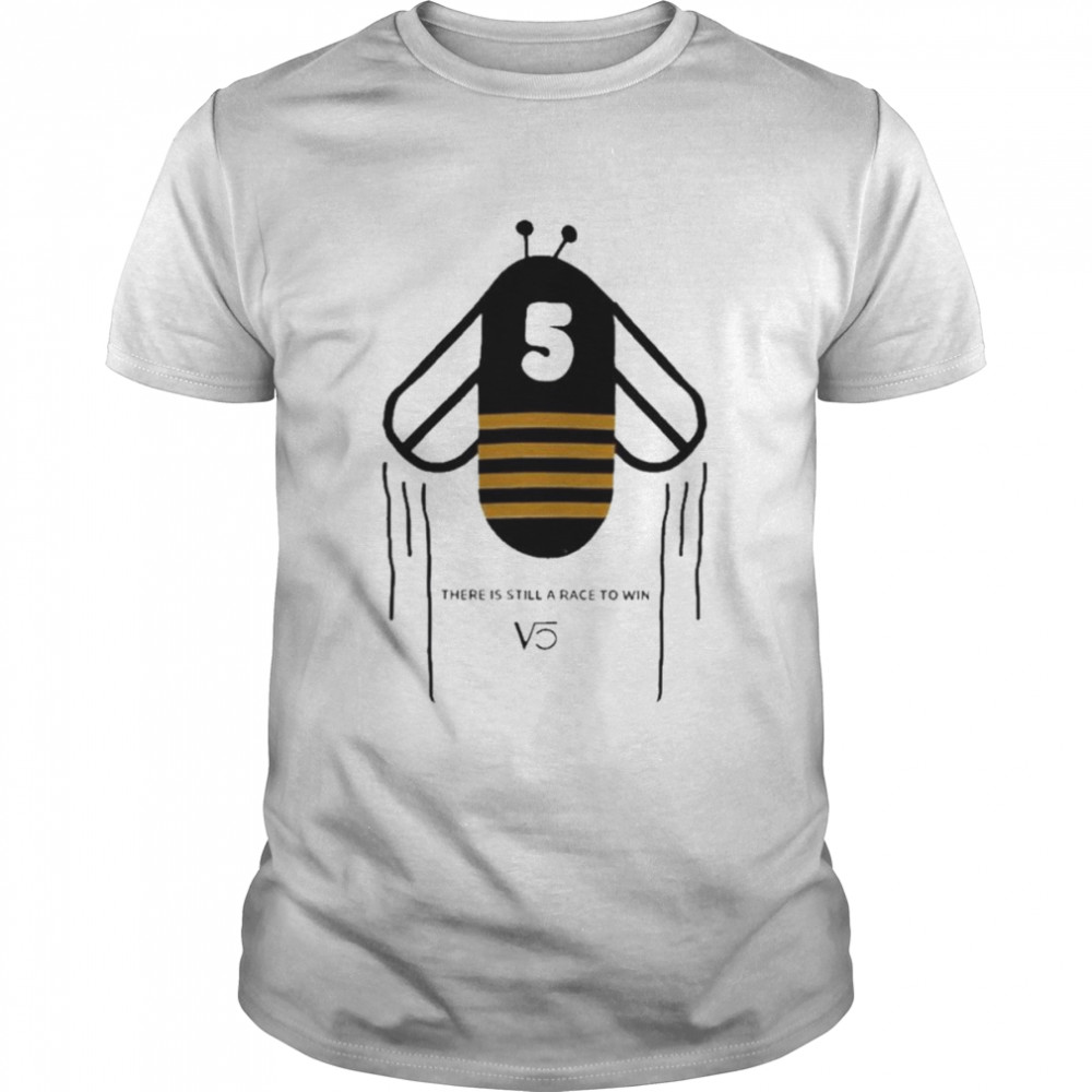 There is still a race to win save the bee v5 shirt