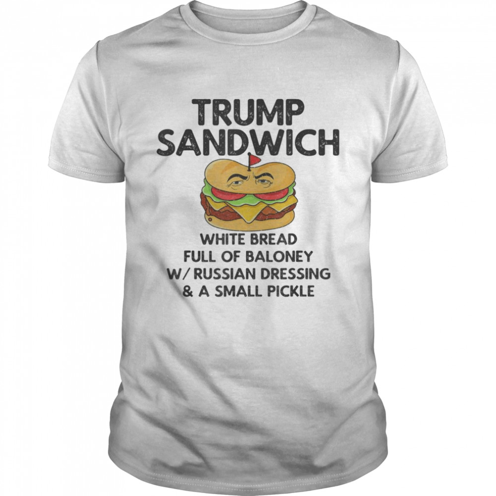 Trump Sandwich Anti-Trump T-Shirt