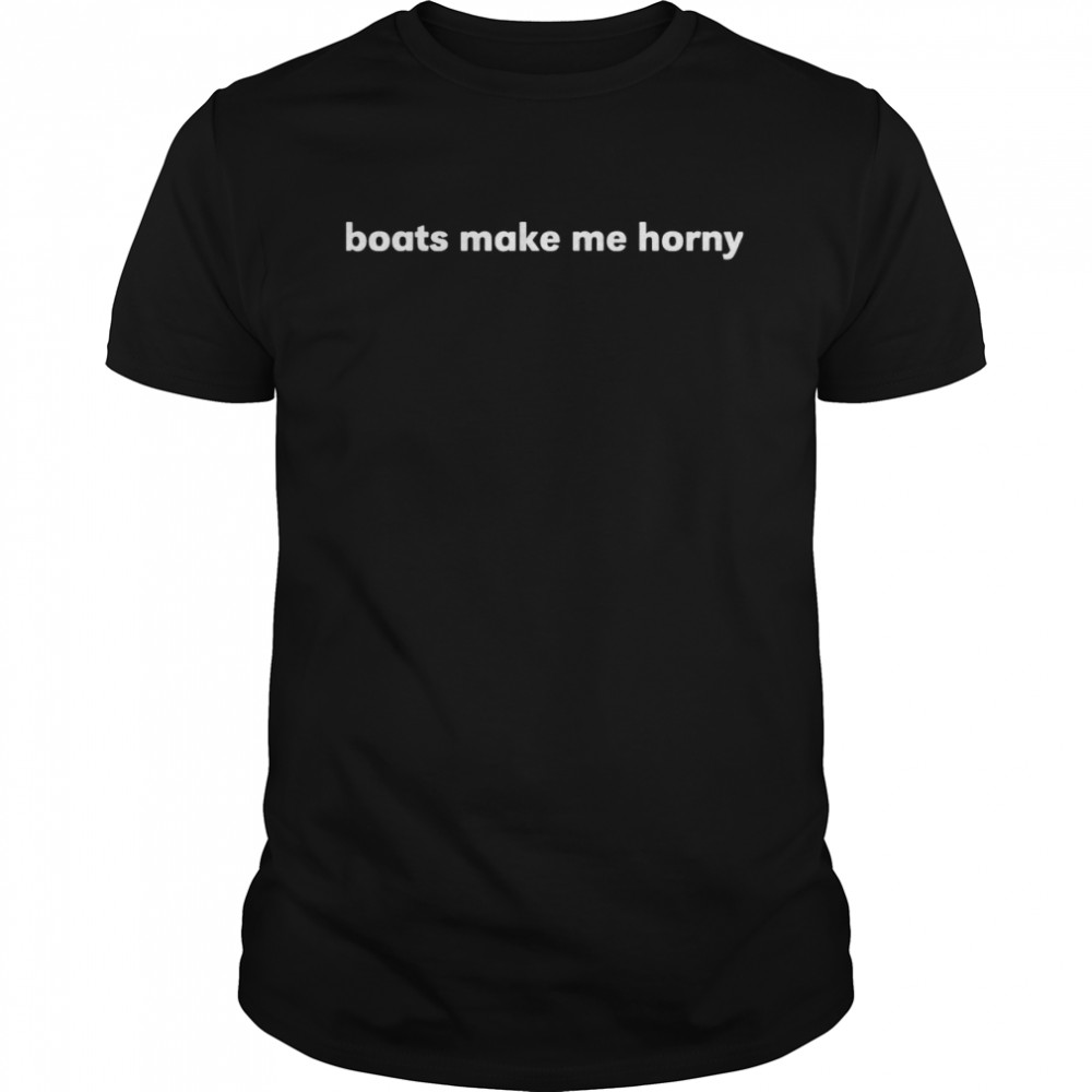 Sadiecrowell Boats Make Me Horny T- Classic Men's T-shirt