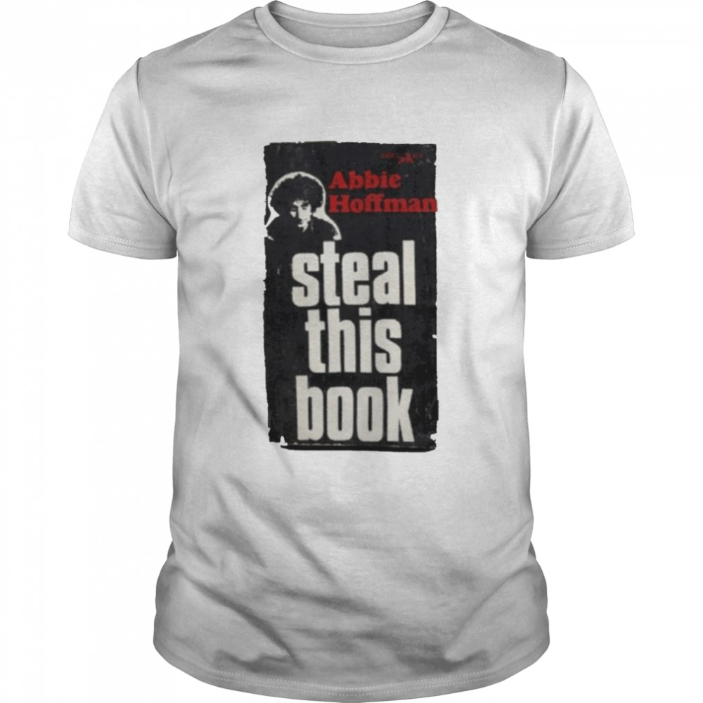 Abbie Hoffman Steal This Book T-shirt