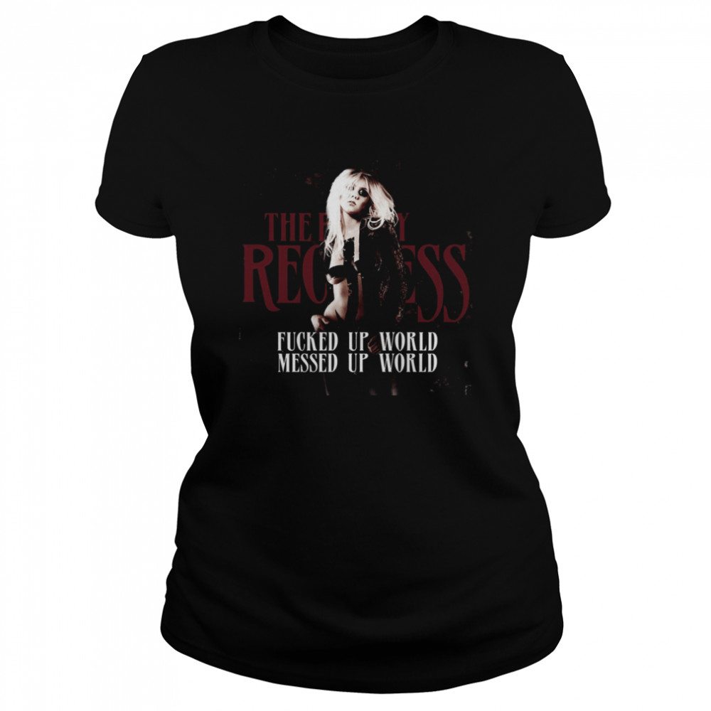 Fucked Up World Messed Up World Taylor Momsen shirt Classic Women's T-shirt