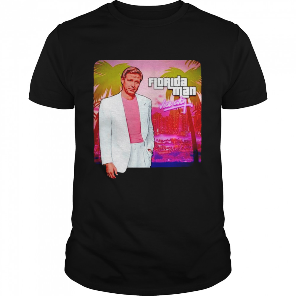 Ron DeSantis Florida Man Vice City shirt Classic Men's T-shirt
