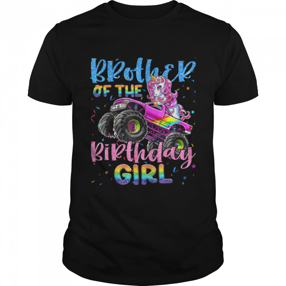 Brother Of The Birthday Girl Racing Unicorn Monster Truck T- B0B7JF1FYK Classic Men's T-shirt