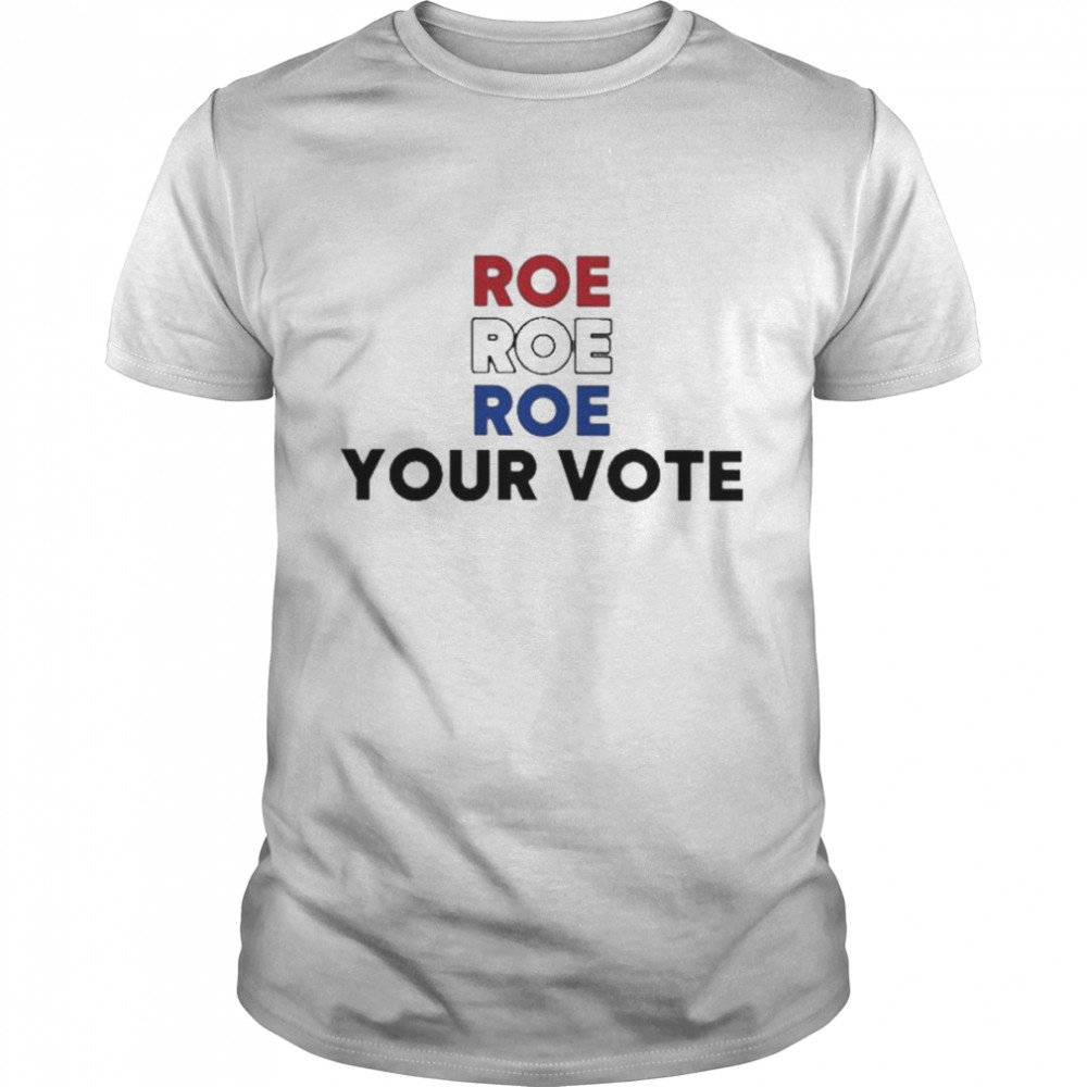 roe roe roe your vote 202 shirt Classic Men's T-shirt