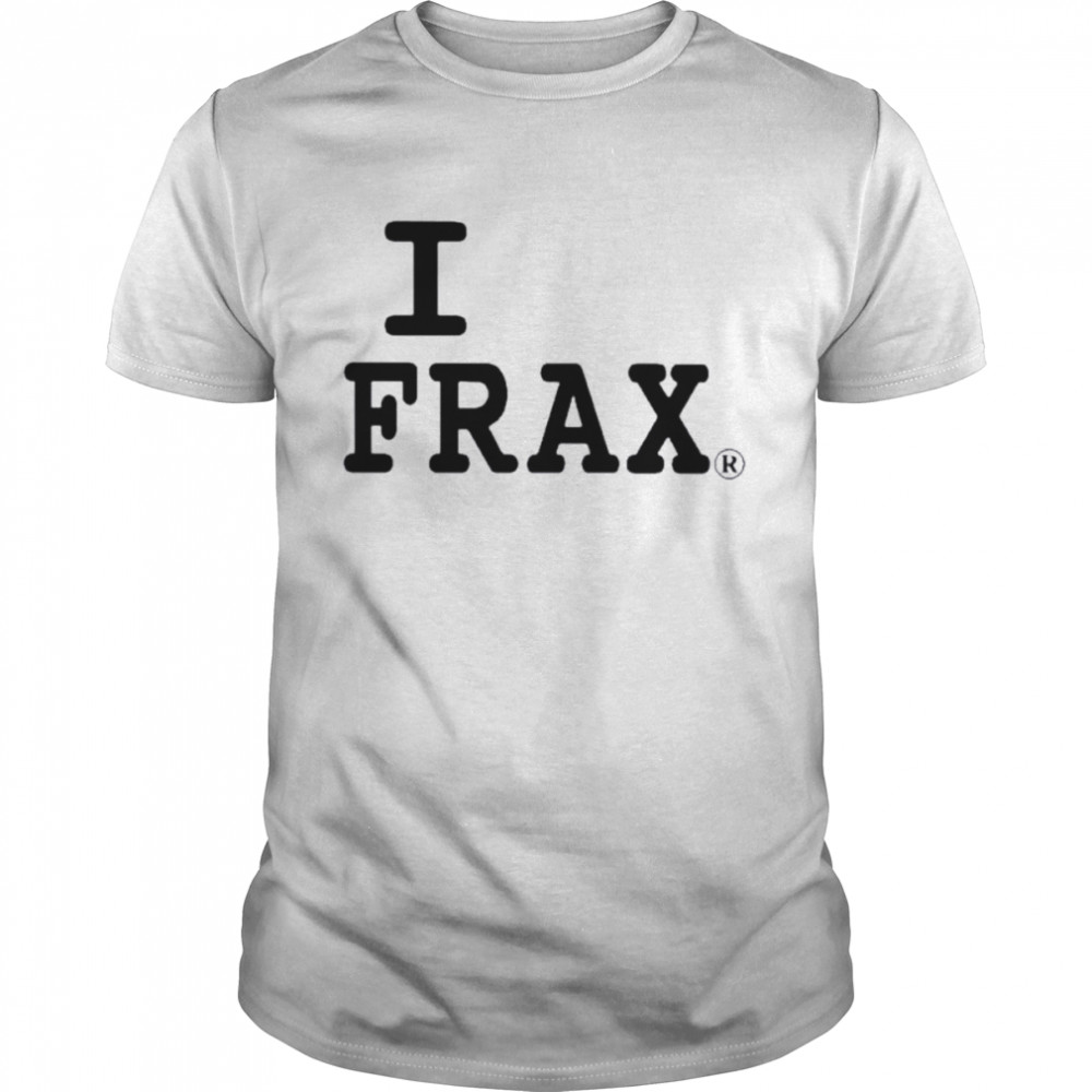 I Love Frax Tee  Classic Men's T-shirt