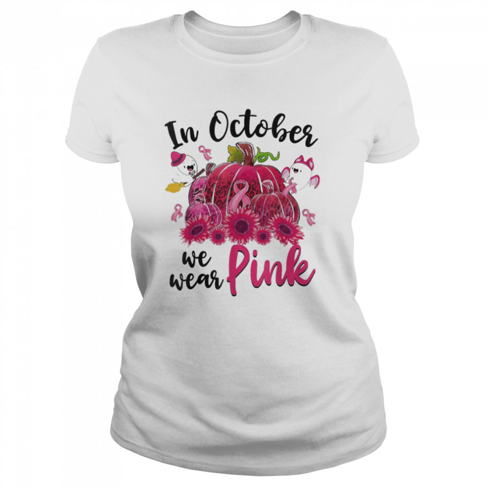 Boo Pumpkin In October We Wear Pink Breast Cancer Awareness T- Classic Women's T-shirt