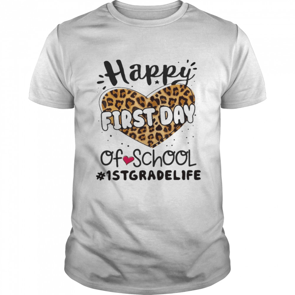 Happy First Day Of School 1st Grade Life  Classic Men's T-shirt