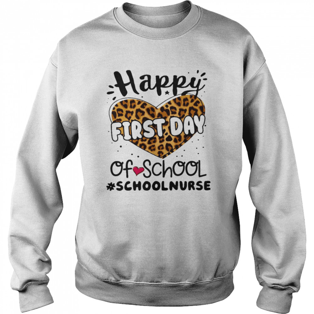 Happy First Day Of School School Nurse  Unisex Sweatshirt