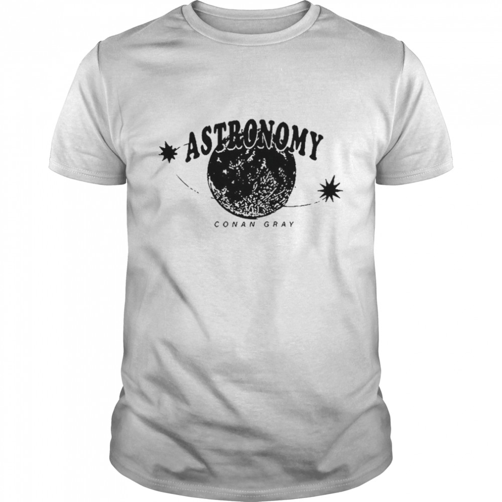 Astronomy Conan Gray T-shirt