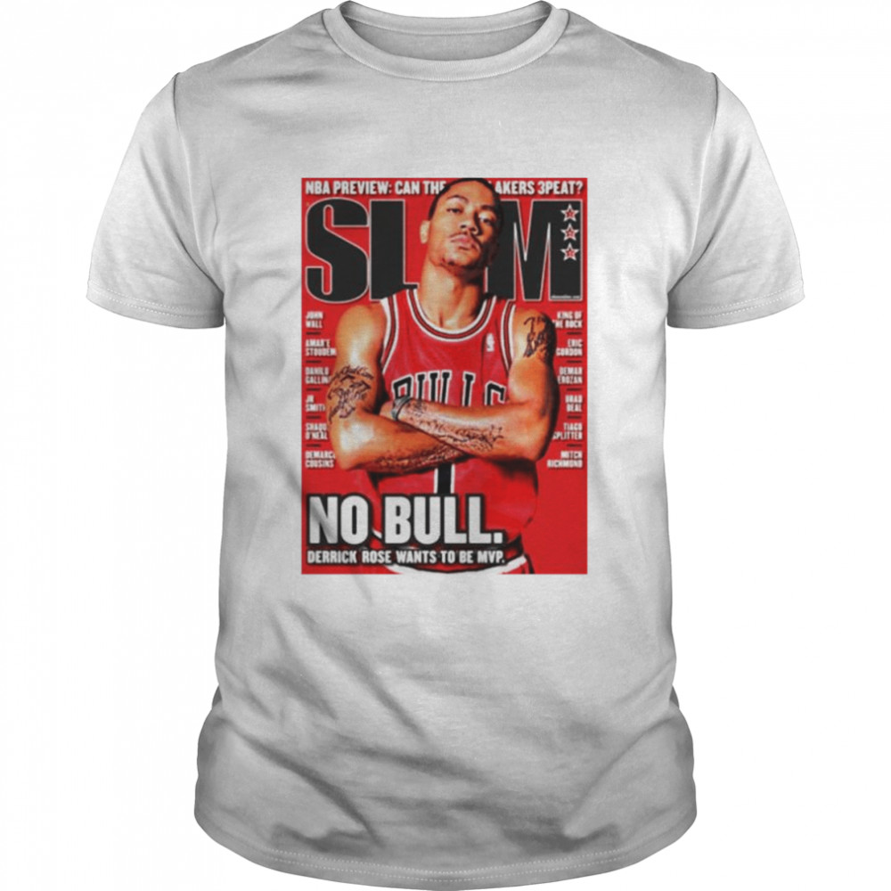 Derrick Rose Slam no bull Derrick Rose wants to be MVP T-shirt Classic Men's T-shirt