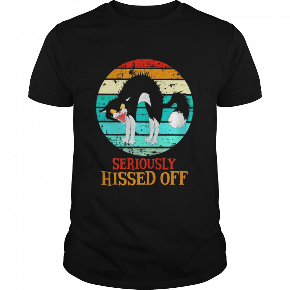 Black Cat Seriously hissed off retro vintage shirt