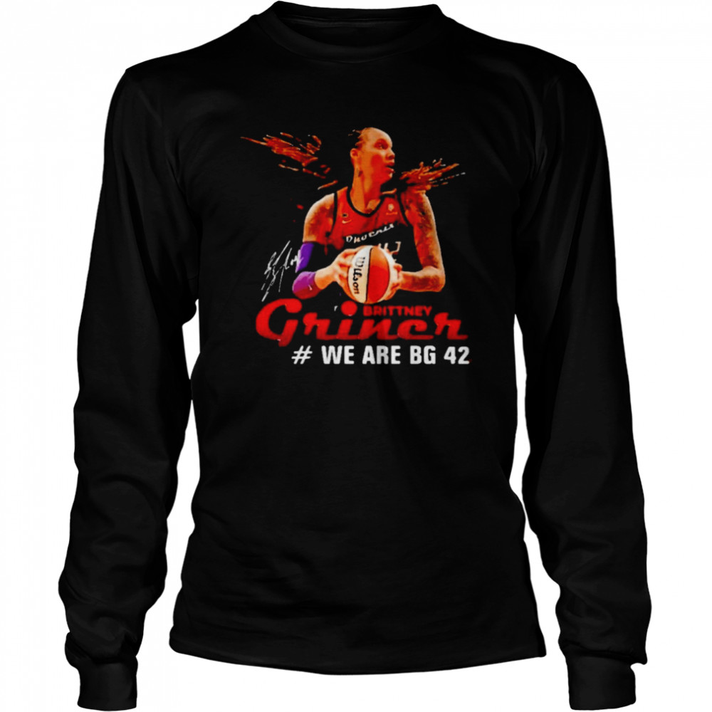 Support Brittney Griner We Are BG 42  Long Sleeved T-shirt