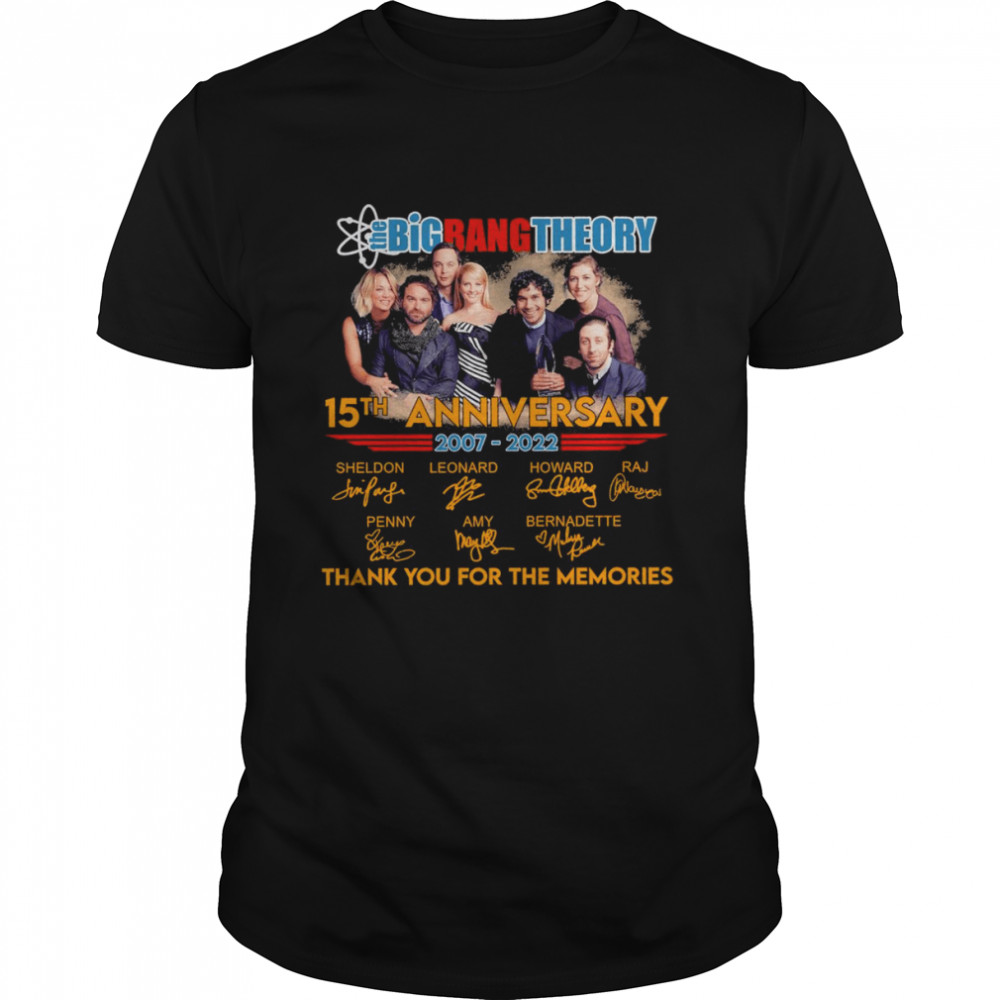 The Big Bang Theory 15th Anniversary 2007-2022 Signature Thank You For The Memories  Classic Men's T-shirt