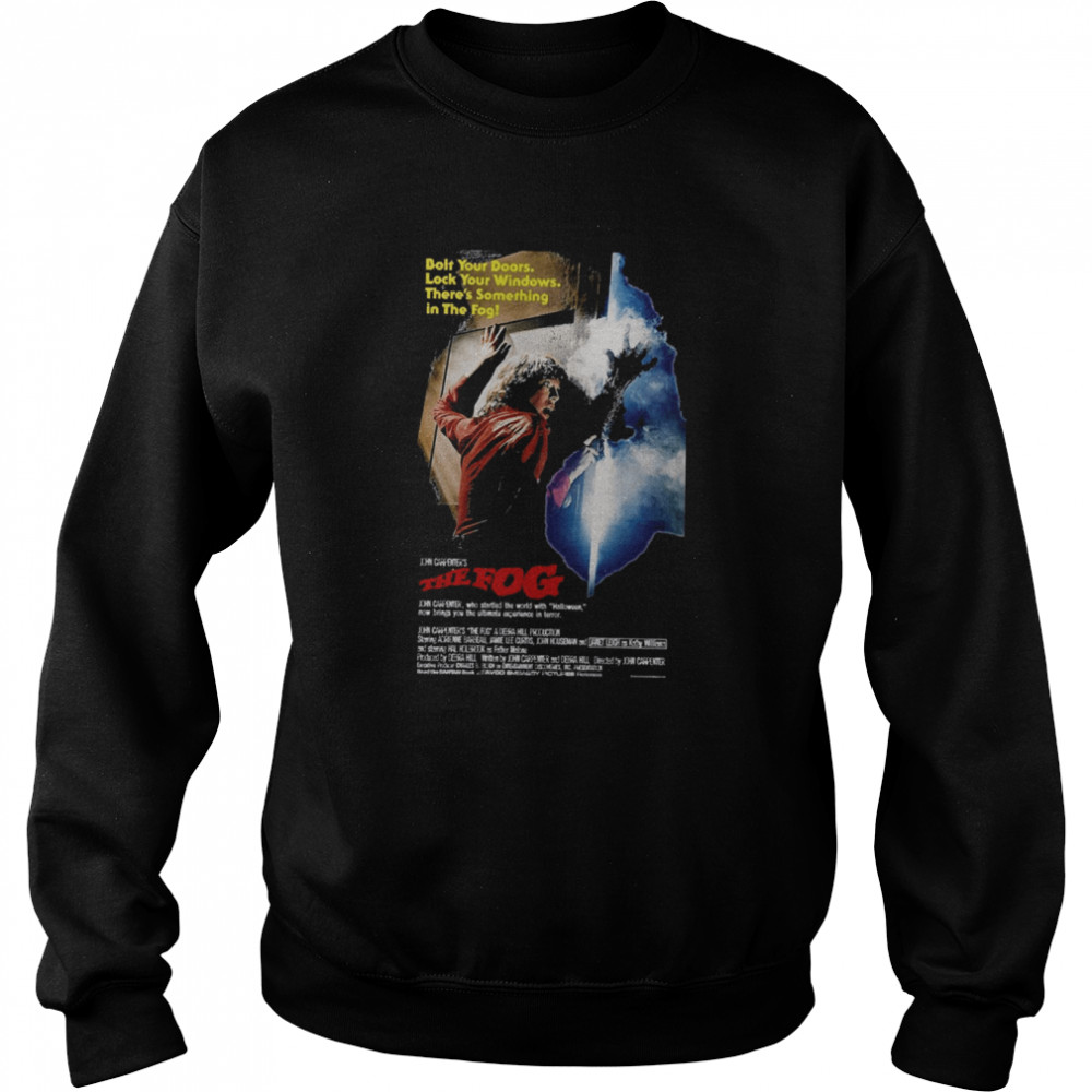 The Fog Jamie Lee Curtis shirt Unisex Sweatshirt