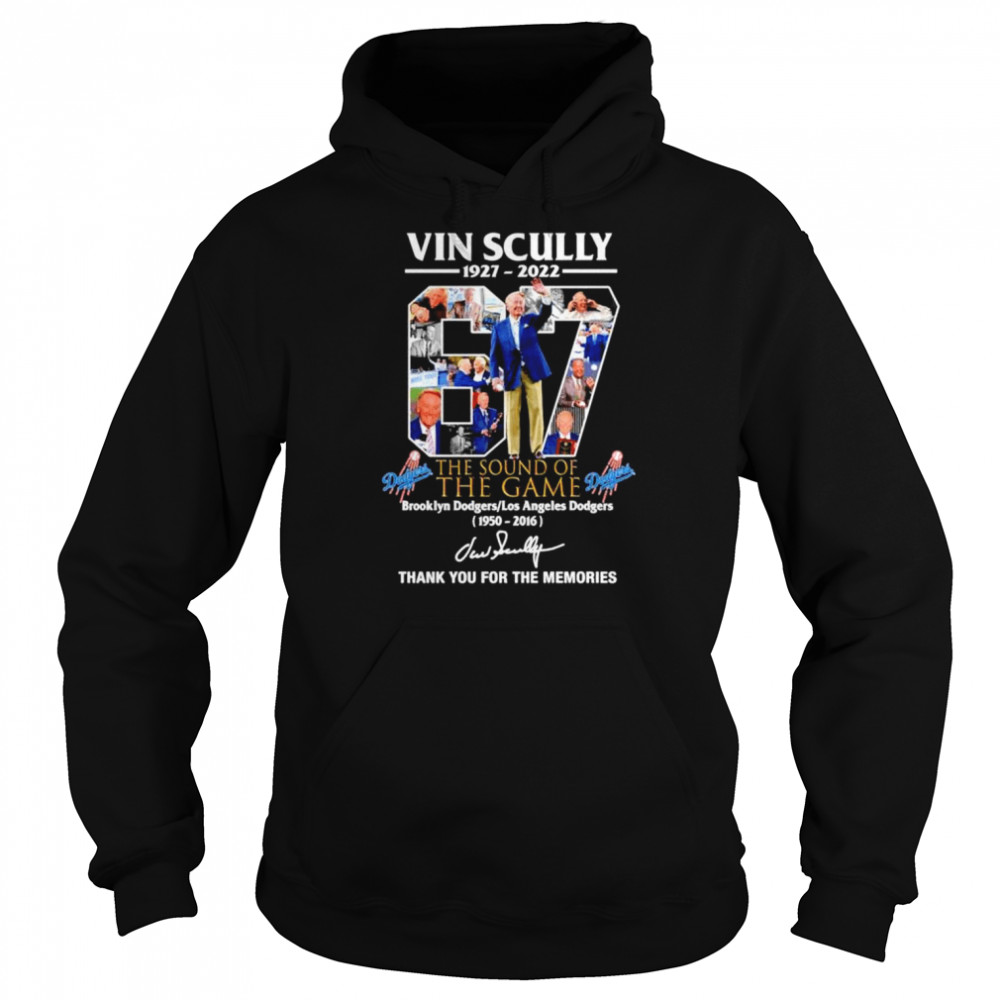 Vin Scully 1927 2022 The sound of The game Brooklyn Dodgers thank you for the memories shirt Unisex Hoodie
