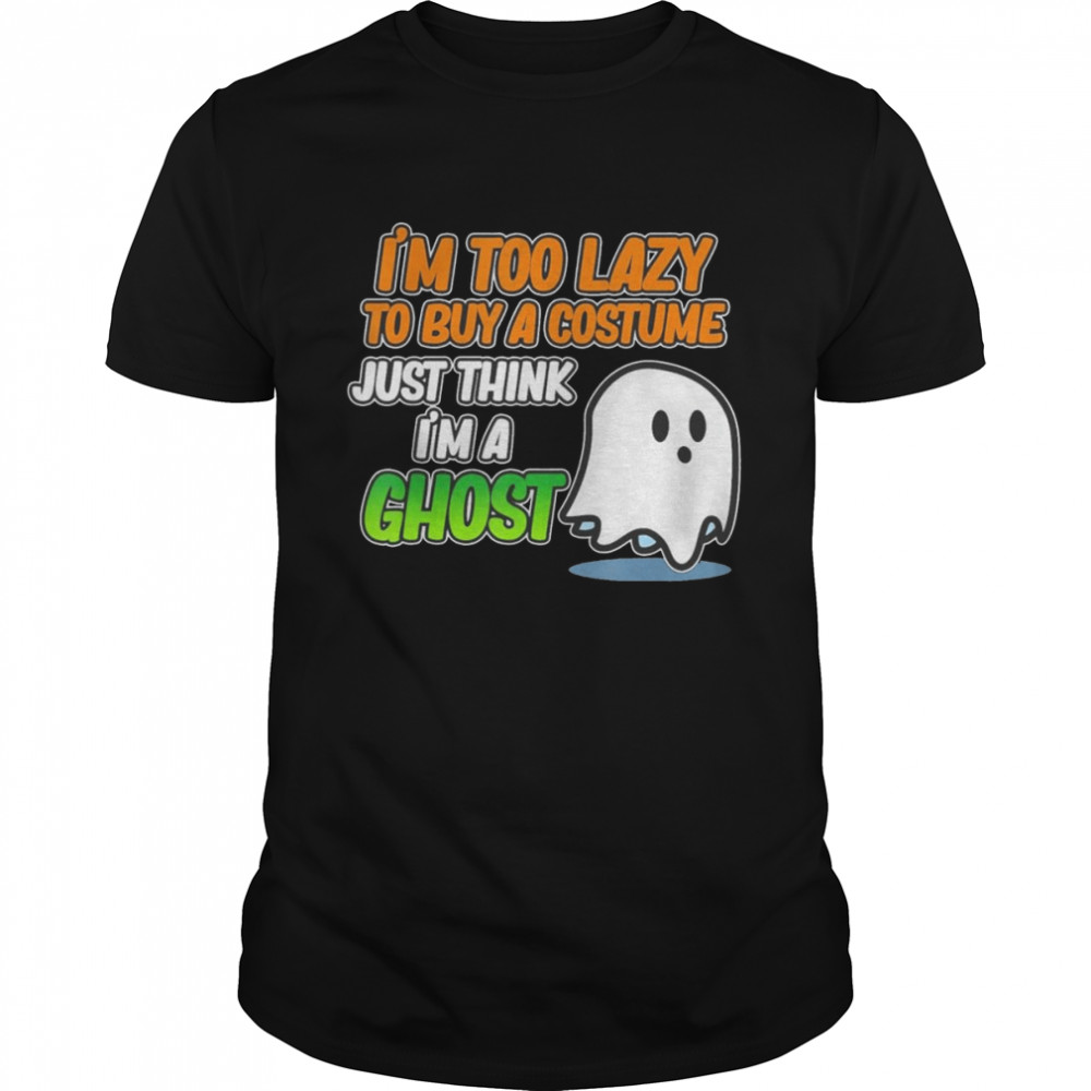 Just Think I’m A Ghost Halloween Pumpkin Skeleton Graphic T- Classic Men's T-shirt