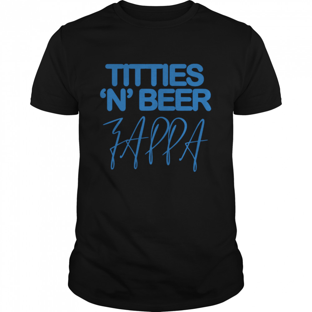 Titties n beer frank zappa shirt Classic Men's T-shirt