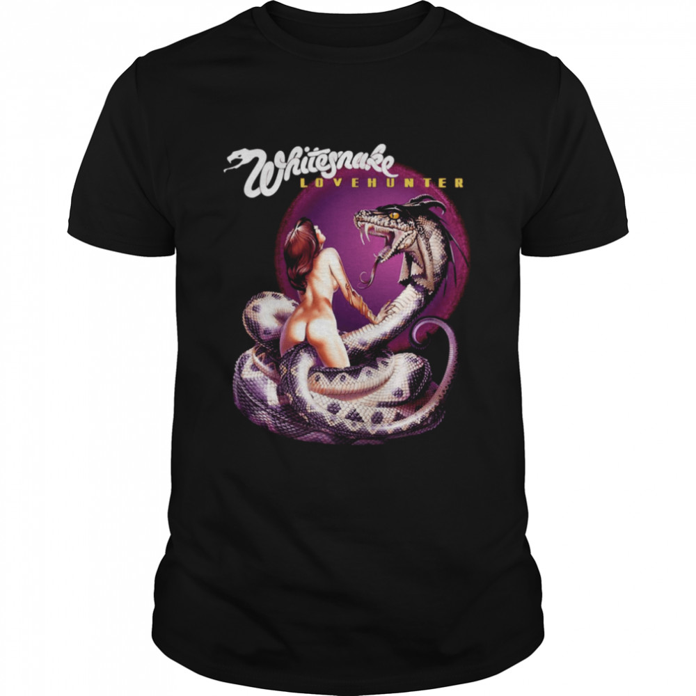 Lovehunter The Girl And Whitesnake shirt