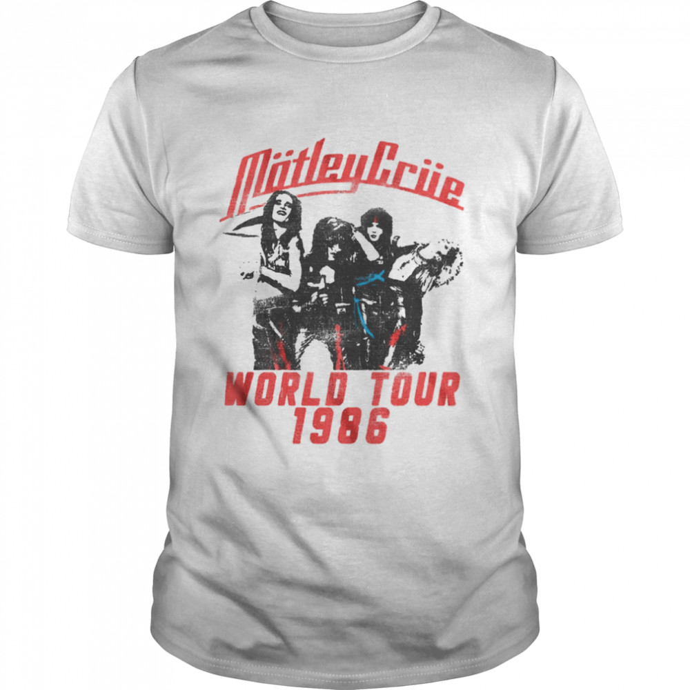 Squad Invasion To The World Motley Crue World Tour 1986  shirt